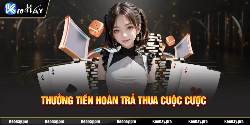 Khuyến mãi hoàn trả thua