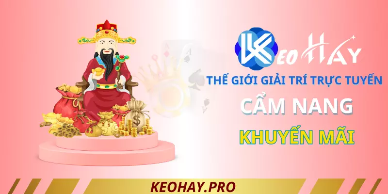 Cẩm nang khuyến mãi keohay