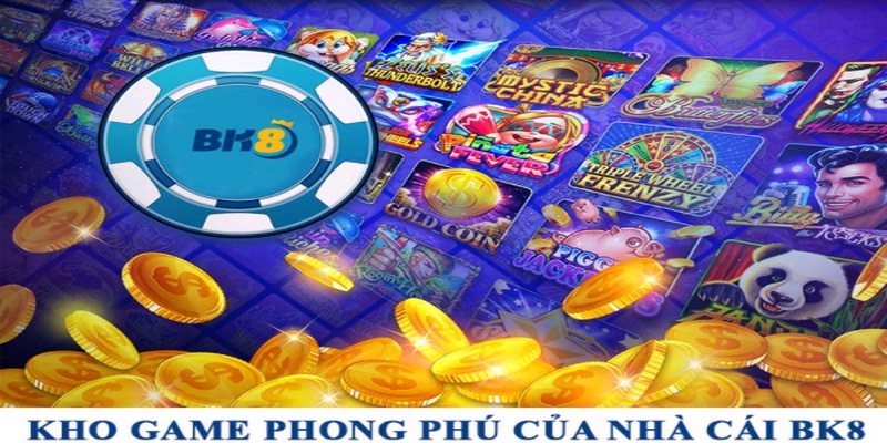 kho-game-phong-phu-tai-bk8